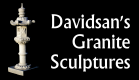 DAVIDSAN'S GRANITE, HAND CARVED SCULPTURES